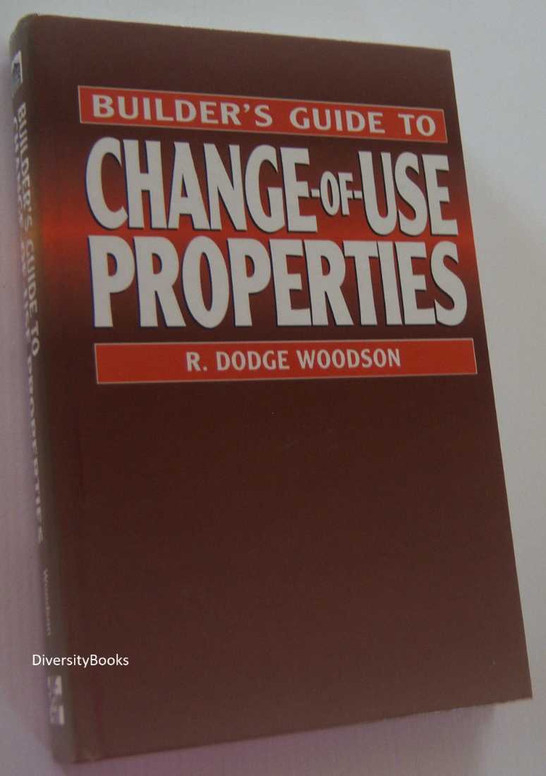 Image for BUILDER'S GUIDE TO CHANGE-OF-USE PROPERTIES