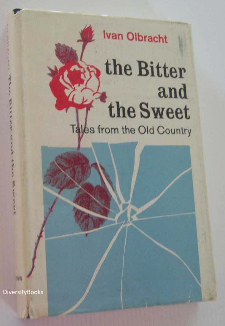 Image for THE BITTER AND THE SWEET: Tales from the Old Country