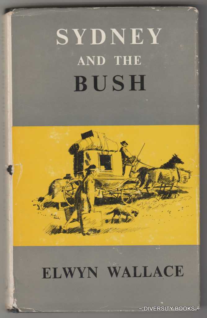 Image for SYDNEY AND THE BUSH; A Light-hearted Adventure Story (Signed Copy)