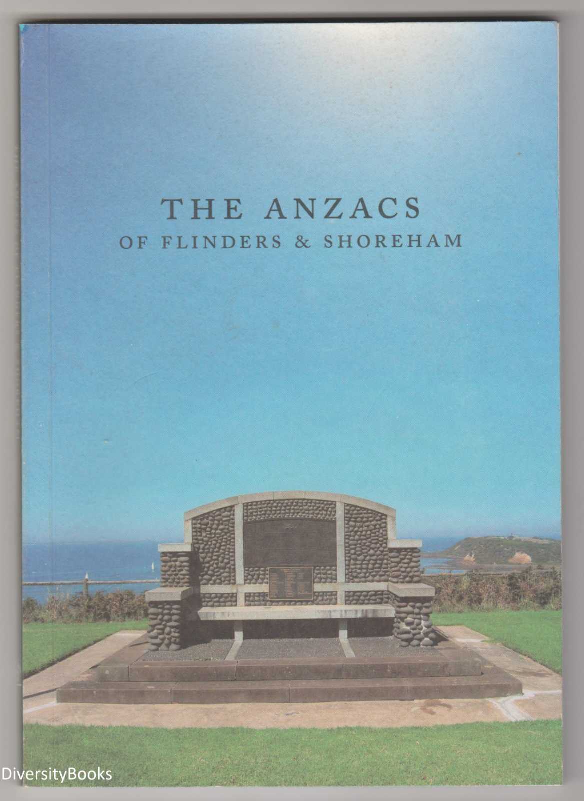 Image for THE ANZACS OF FLINDERS AND SHOREHAM