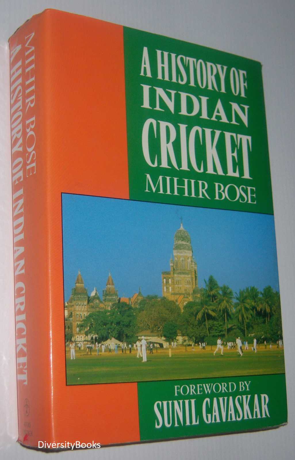 Image for A HISTORY OF INDIAN CRICKET