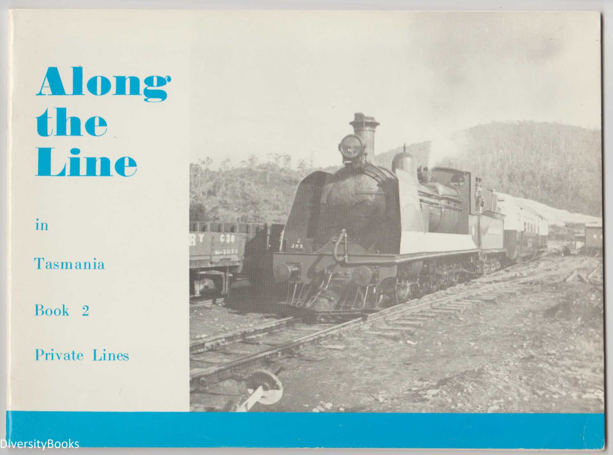 Image for ALONG THE LINE IN TASMANIA. Book 2 : Private Lines