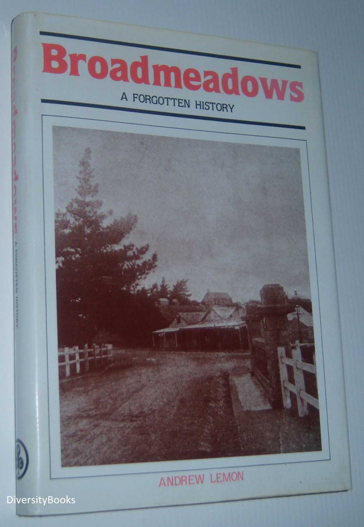 Image for BROADMEADOWS: A Forgotten History