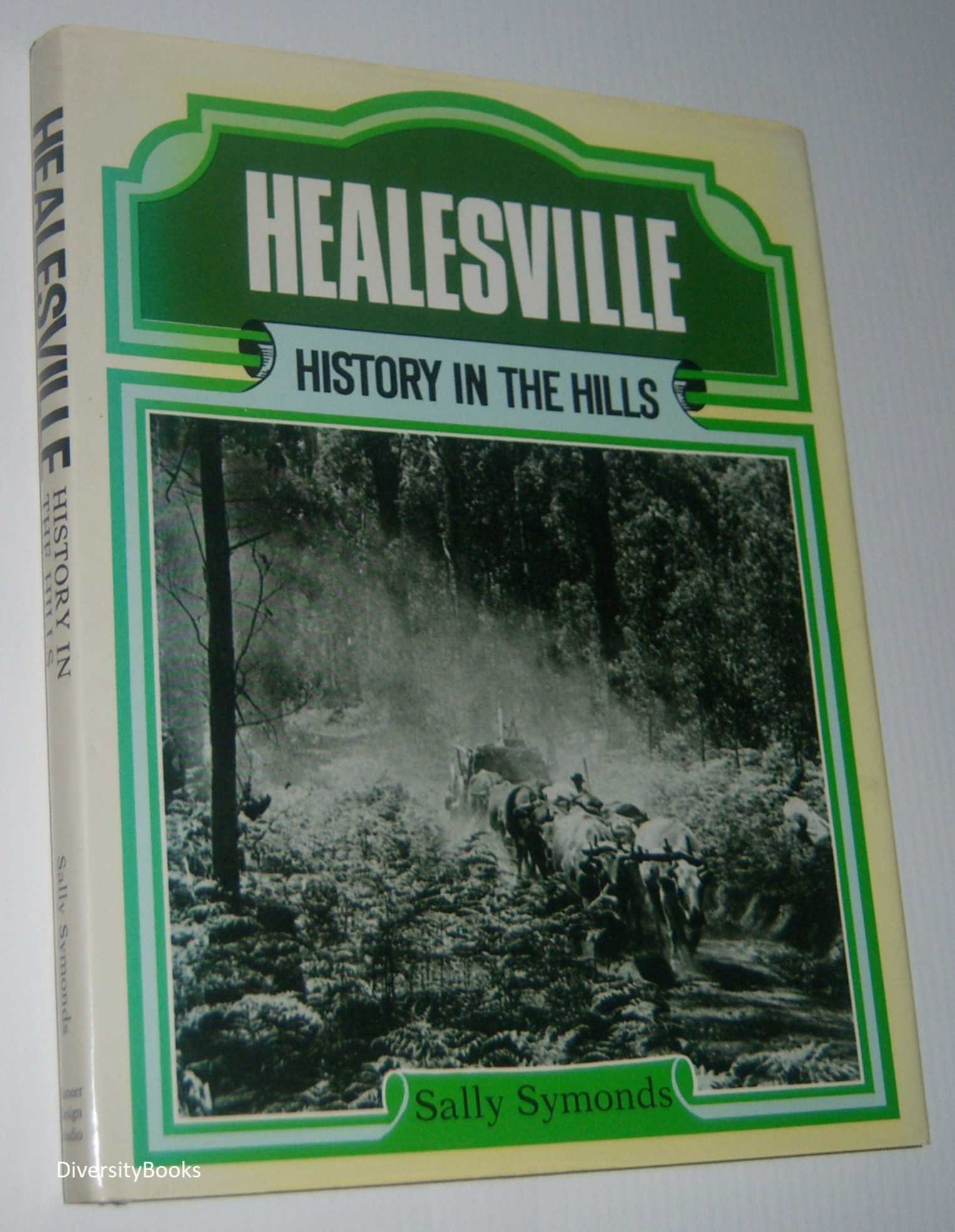 Image for HEALESVILLE: History in the Hills