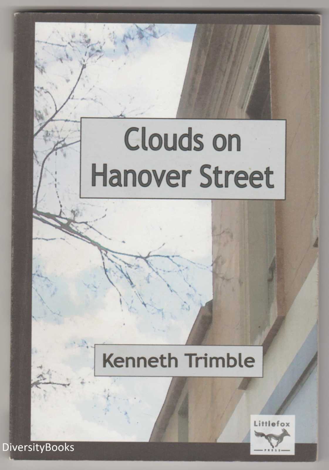 Image for CLOUDS ON HANOVER STREET: Poems (Signed Copy)