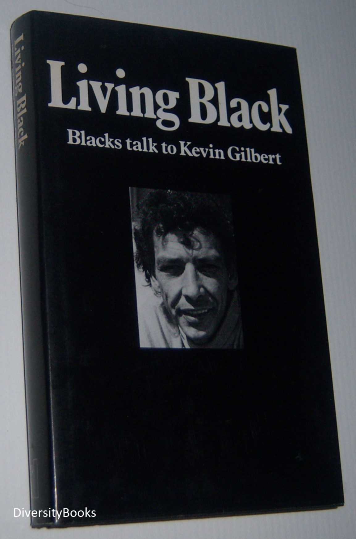 Image for LIVING BLACK: Blacks Talk to Kevin Gilbert