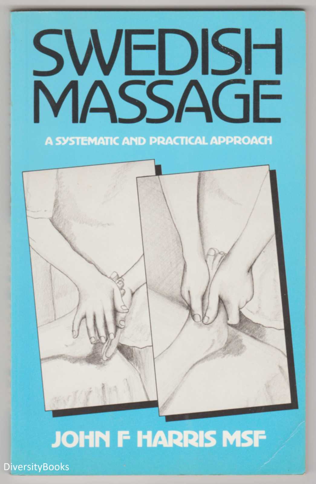 Image for SWEDISH MASSAGE: A Systematic and Practical Approach