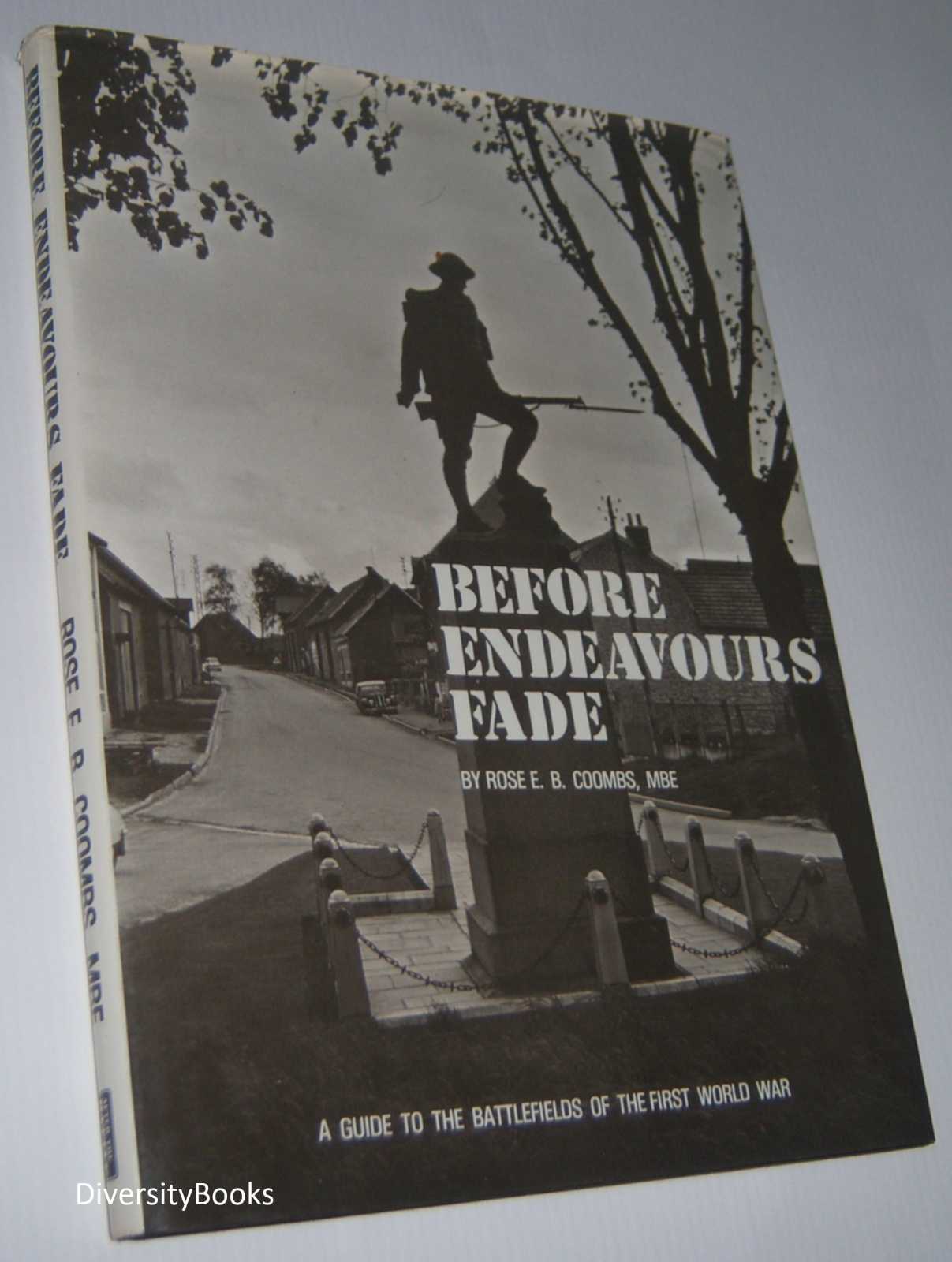 Image for BEFORE ENDEAVOURS FADE: A Guide to the Battlefields of the First World War