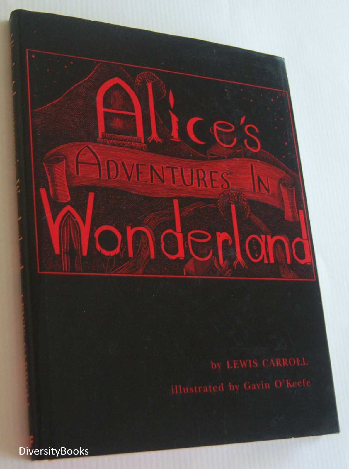 Image for ALICE'S ADVENTURES IN WONDERLAND (Illustrated by Gavin O'Keefe)