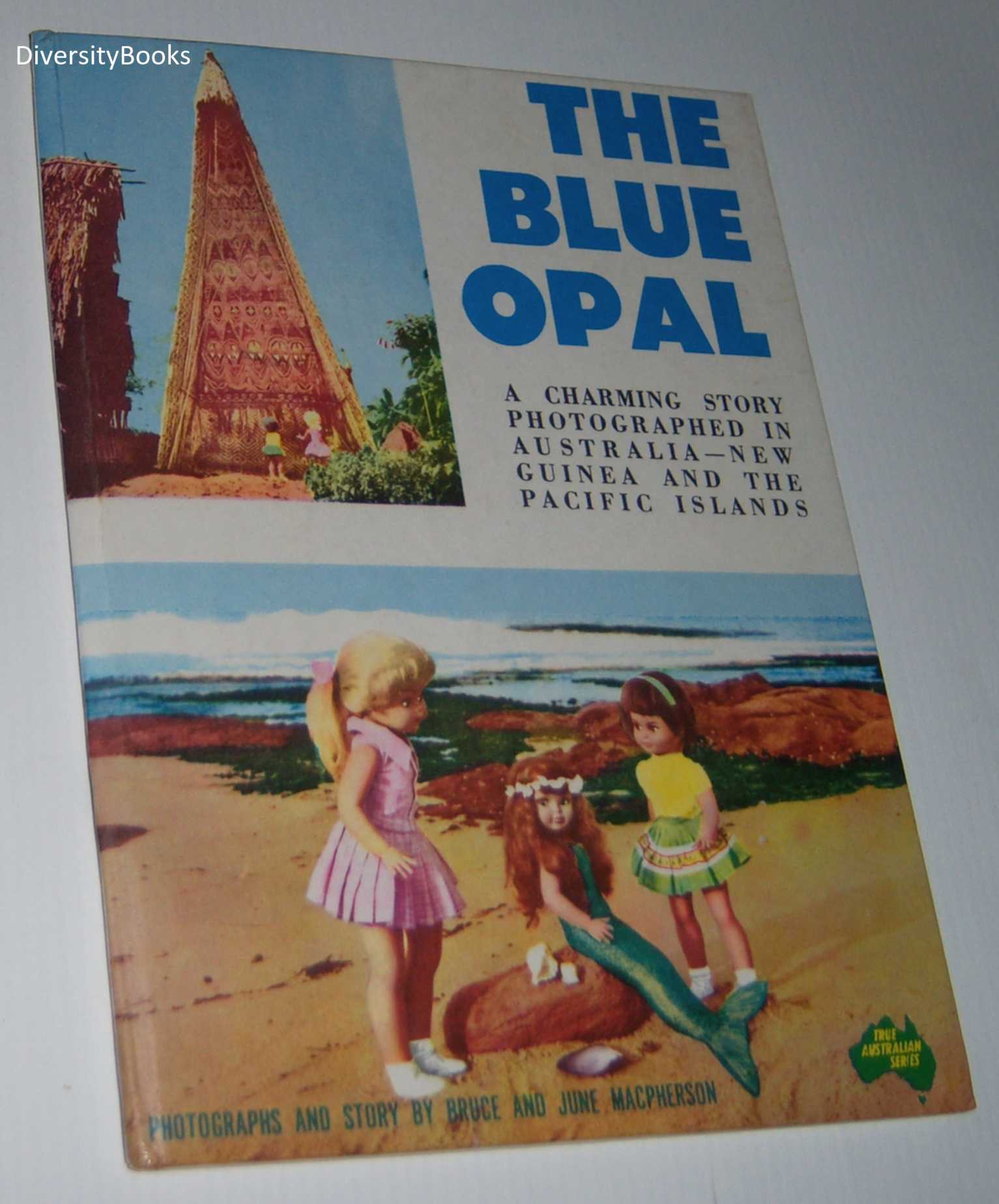 Image for THE BLUE OPAL: An Adventure with Jenny and Sue Through the Vast Pacific