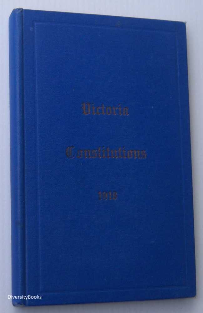 Image for CONSTITUTIONS OF THE UNITED GRAND LODGE OF ANTIENT FREE AND ACCEPTED MASONS OF VICTORIA 1918