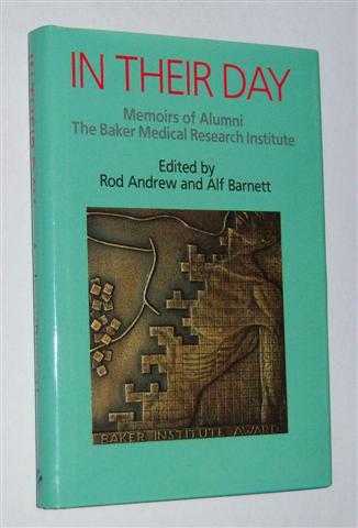 Image for IN THEIR DAY: The Baker Medical Research Institute Memoirs of Alumni