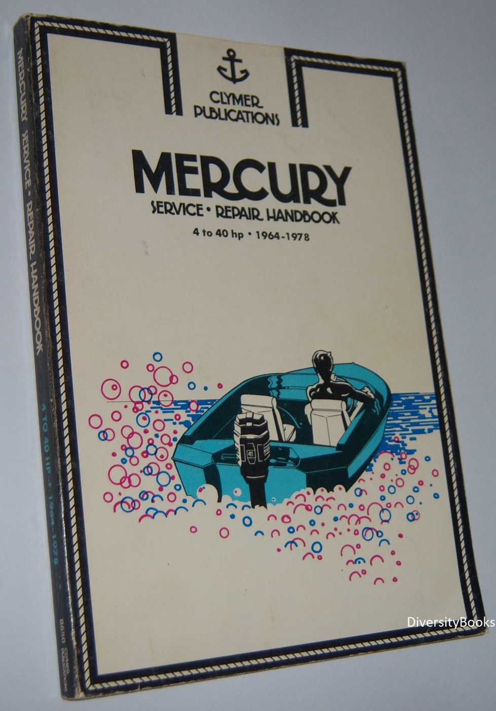 Image for MERCURY SERVICE-REPAIR HANDBOOK 4 to 40 hp 1964-1978