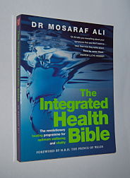 Image for THE INTEGRATED HEALTH BIBLE : The Revolutionary Healing Programme for Optimum Wellbeing and Vitality
