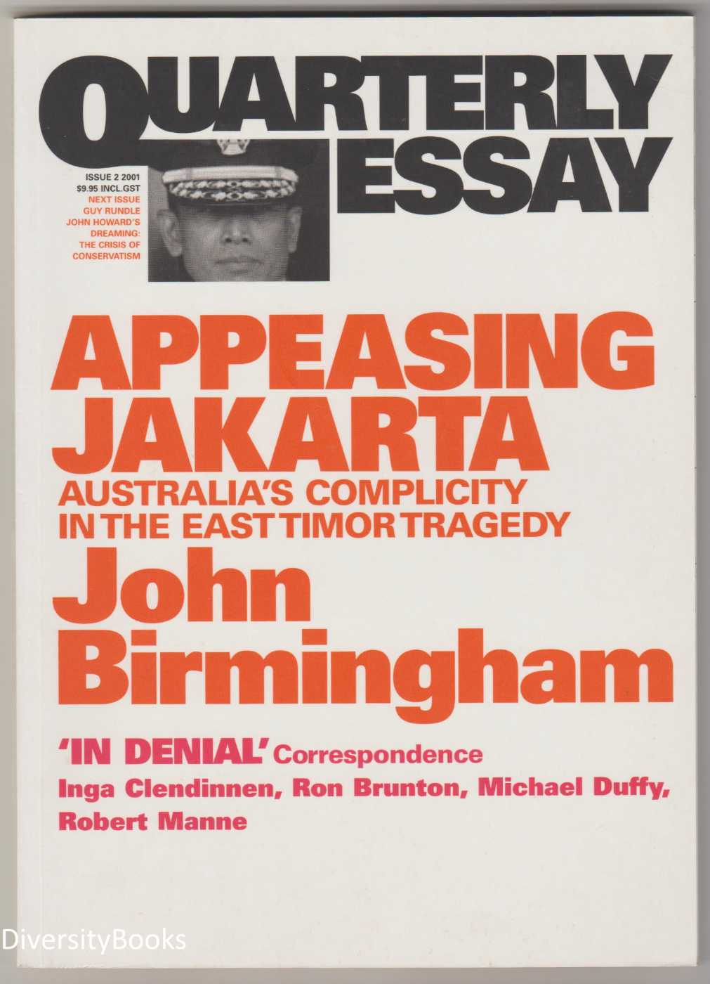 Image for APPEASING JAKARTA : Australia's Complicity in the East Timor Tragedy (Quarterly Essay, Issue 2)
