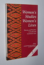 Image for WOMEN'S STUDIES, WOMEN'S LIVES : Theory and Practice in South and Southeast Asia