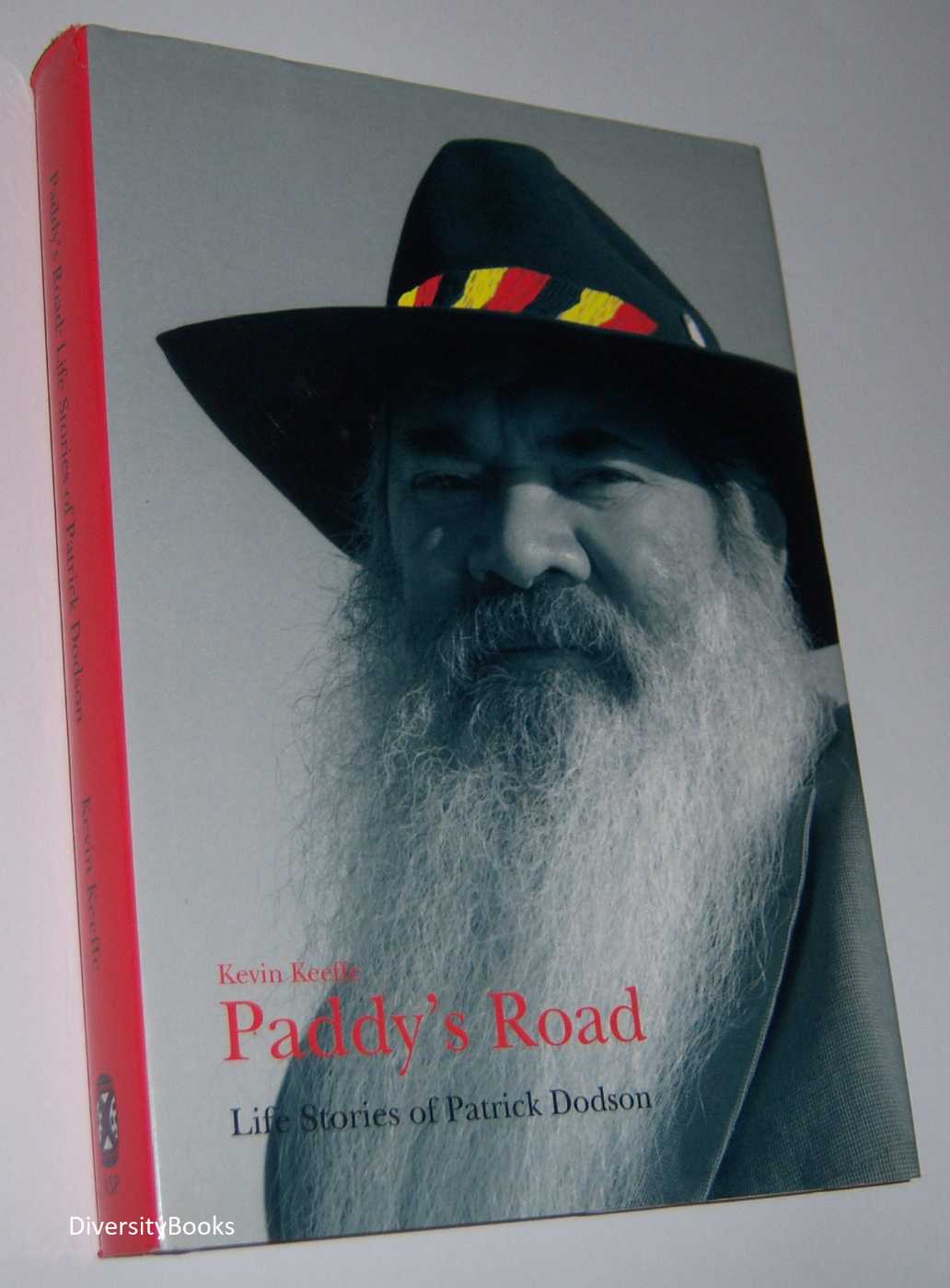 PADDY'S ROAD : Life Stories of Patrick Dodson Image for PADDY'S ROAD : Life Stories of Patrick Dodson