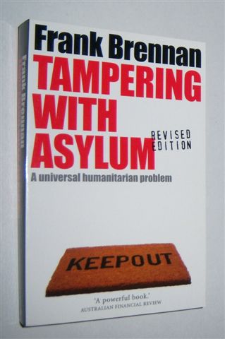 Image for TAMPERING WITH ASYLUM : A Universal Humanitarian Problem