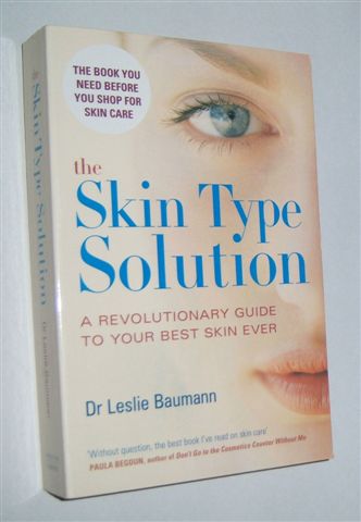 THE SKIN TYPE SOLUTION : A Revolutionary Guide to Your Best Skin Ever Image for THE SKIN TYPE SOLUTION : A Revolutionary Guide to Your Best Skin Ever