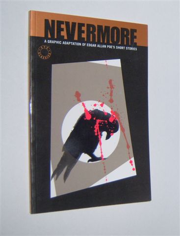 Image for NEVERMORE: A Graphic Adaptation of Edgar Allan Poe's Short Stories