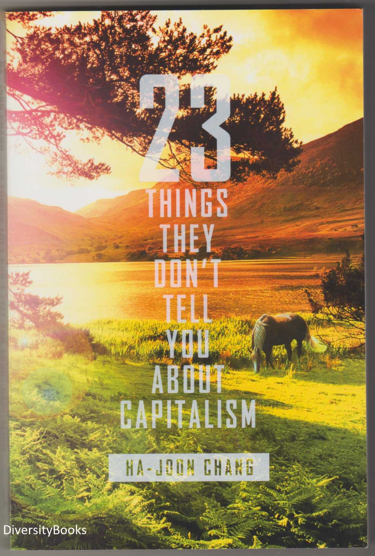 Image for 23 THINGS THEY DON'T TELL YOU ABOUT CAPITALISM