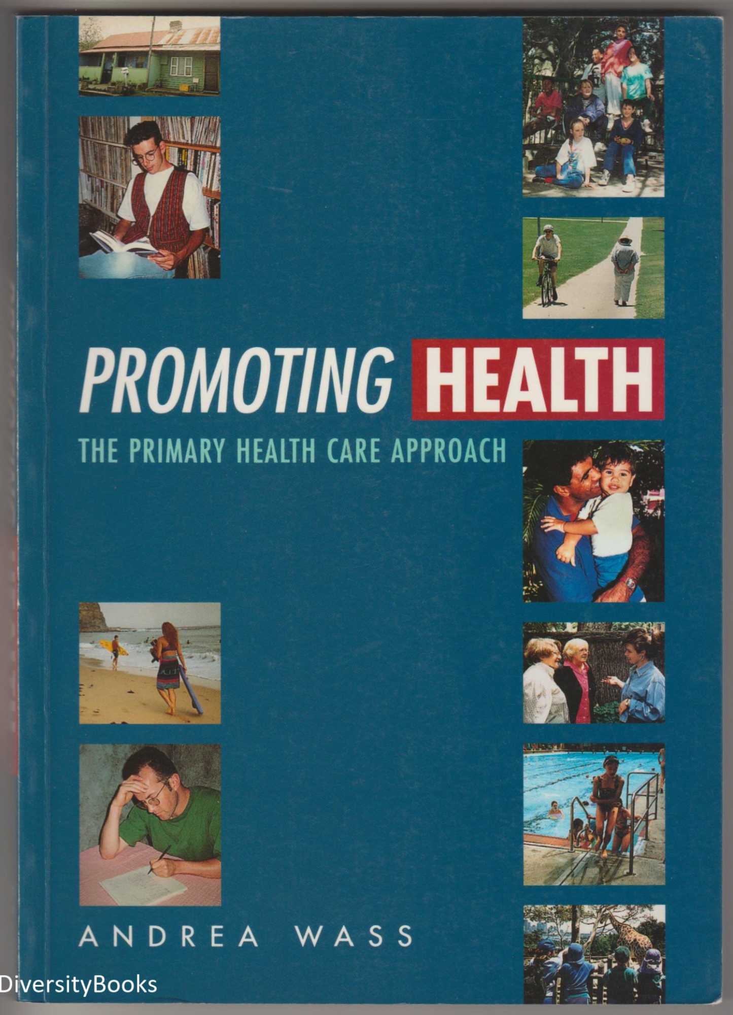 Image for PROMOTING HEALTH : Knowledge and Practice