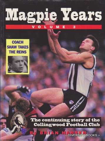 Image for THE MAGPIE YEARS '95 : The Continuing Story of the Collingwood Football Club (Volume 3)