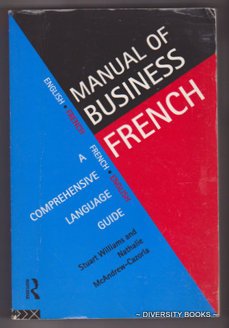 Image for MANUAL OF BUSINESS FRENCH : A Comprehensive Language Guide