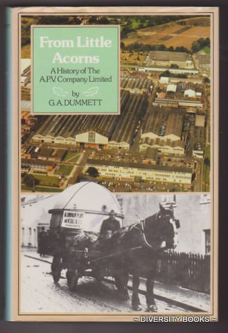 Image for FROM LITTLE ACORNS : A History of the A.P.V. Company Limited