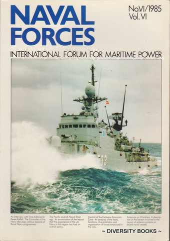 Image for NAVAL FORCES : International Forum for Maritime Power. No. VI/1985. Vol. VI