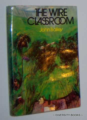 Image for THE WIRE CLASSROOM. (Signed Copy)