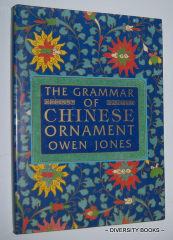 THE GRAMMAR OF CHINESE ORNAMENT Selected from Objects in the South Kensington Museum and Other Collections Image for THE GRAMMAR OF CHINESE ORNAMENT Selected from Objects in the South Kensington Museum and Other Collections