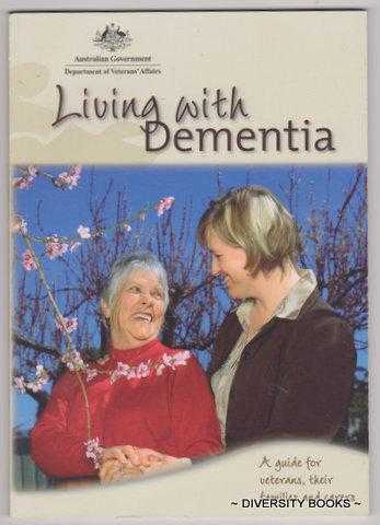 Image for LIVING WITH DEMENTIA : A Guide for Veterans and Their Families