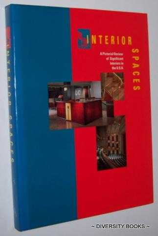 Image for INTERIOR SPACES : A Pictorial Review of Significant Interiors in the U.S.A.