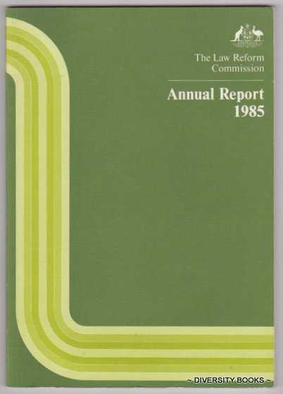 Image for THE LAW REFORM COMMISSION. Report No. 29. Annual Report 1985