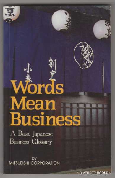 Image for WORDS MEAN BUSINESS: Basic Japanese Business Glossary