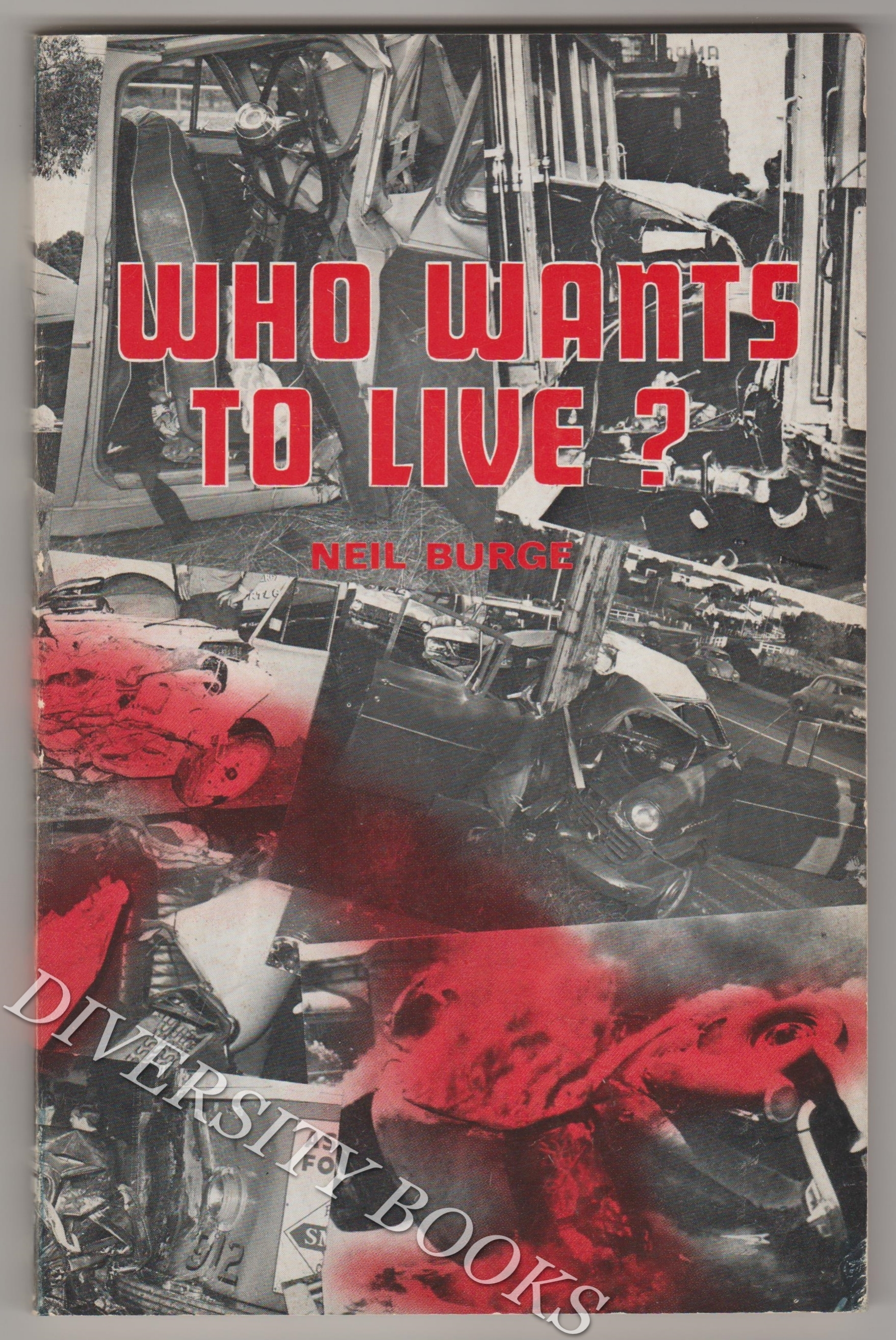 Image for WHO WANTS TO LIVE?