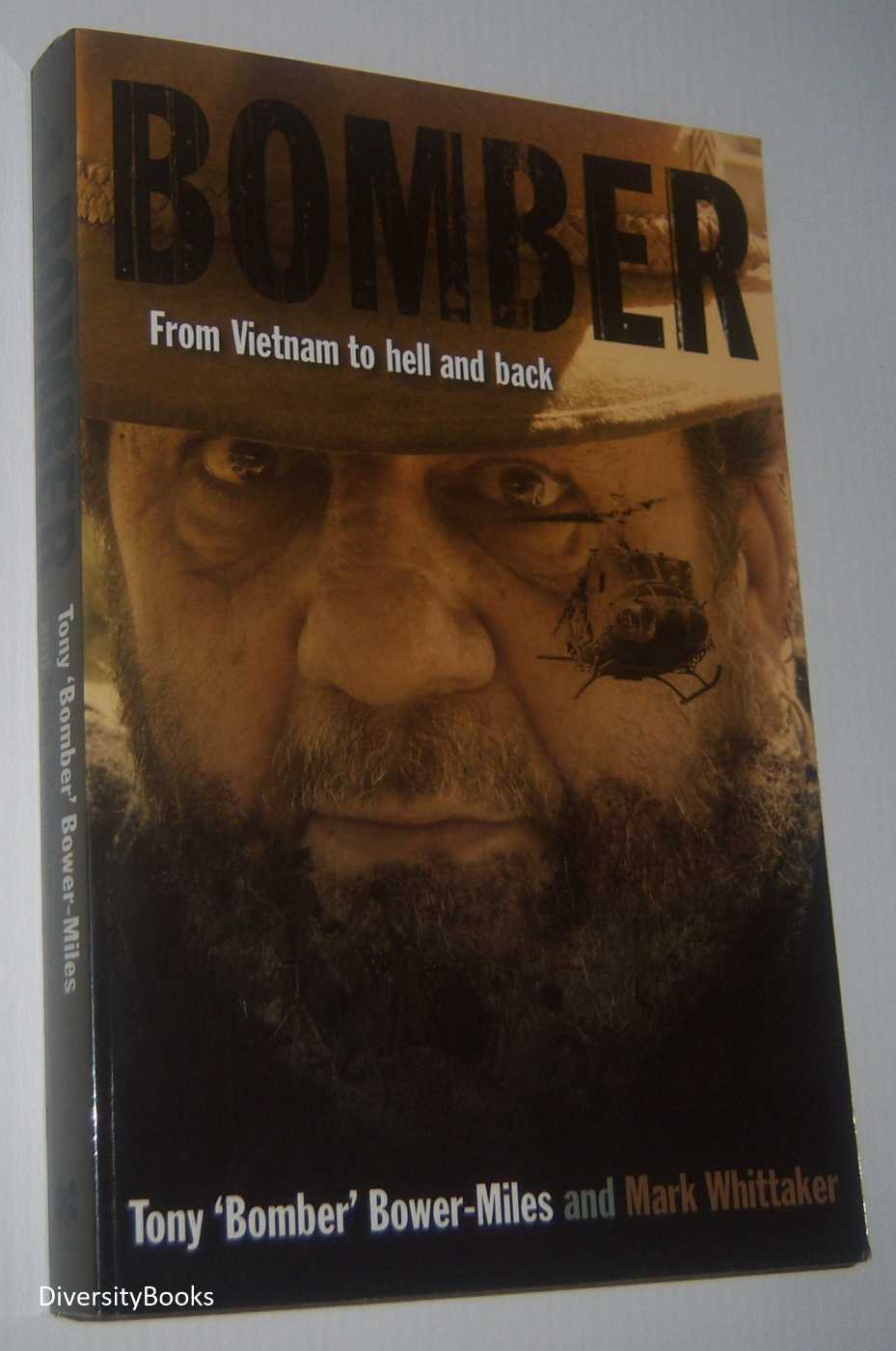 Image for BOMBER: From Vietnam to Hell and Back