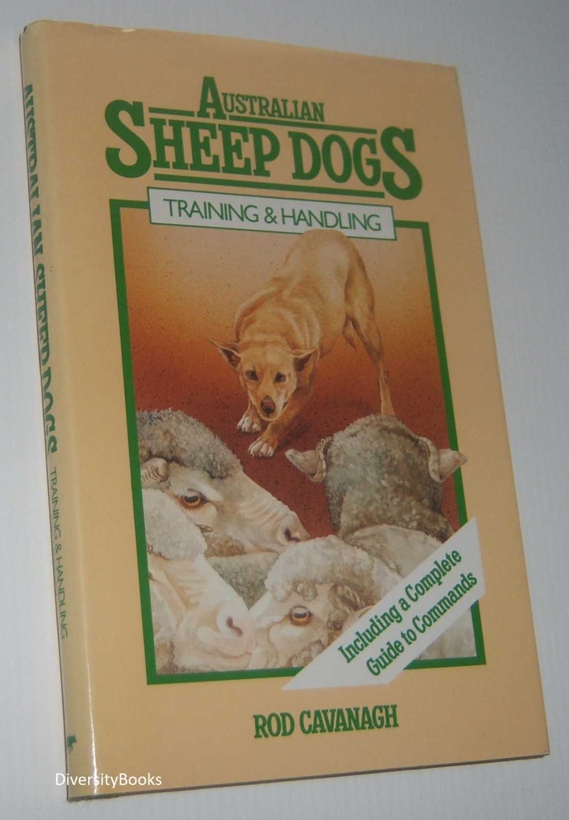 Image for AUSTRALIAN SHEEP DOGS : Training and Handling (Signed Copy)