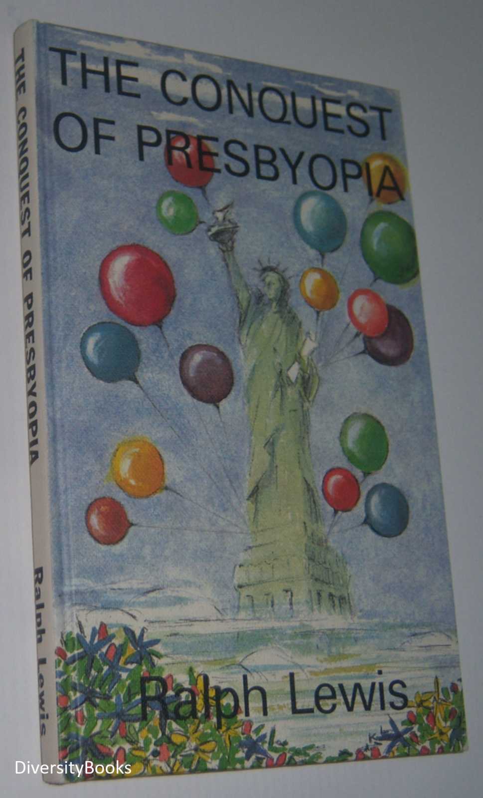 Image for THE CONQUEST OF PRESBYOPIA