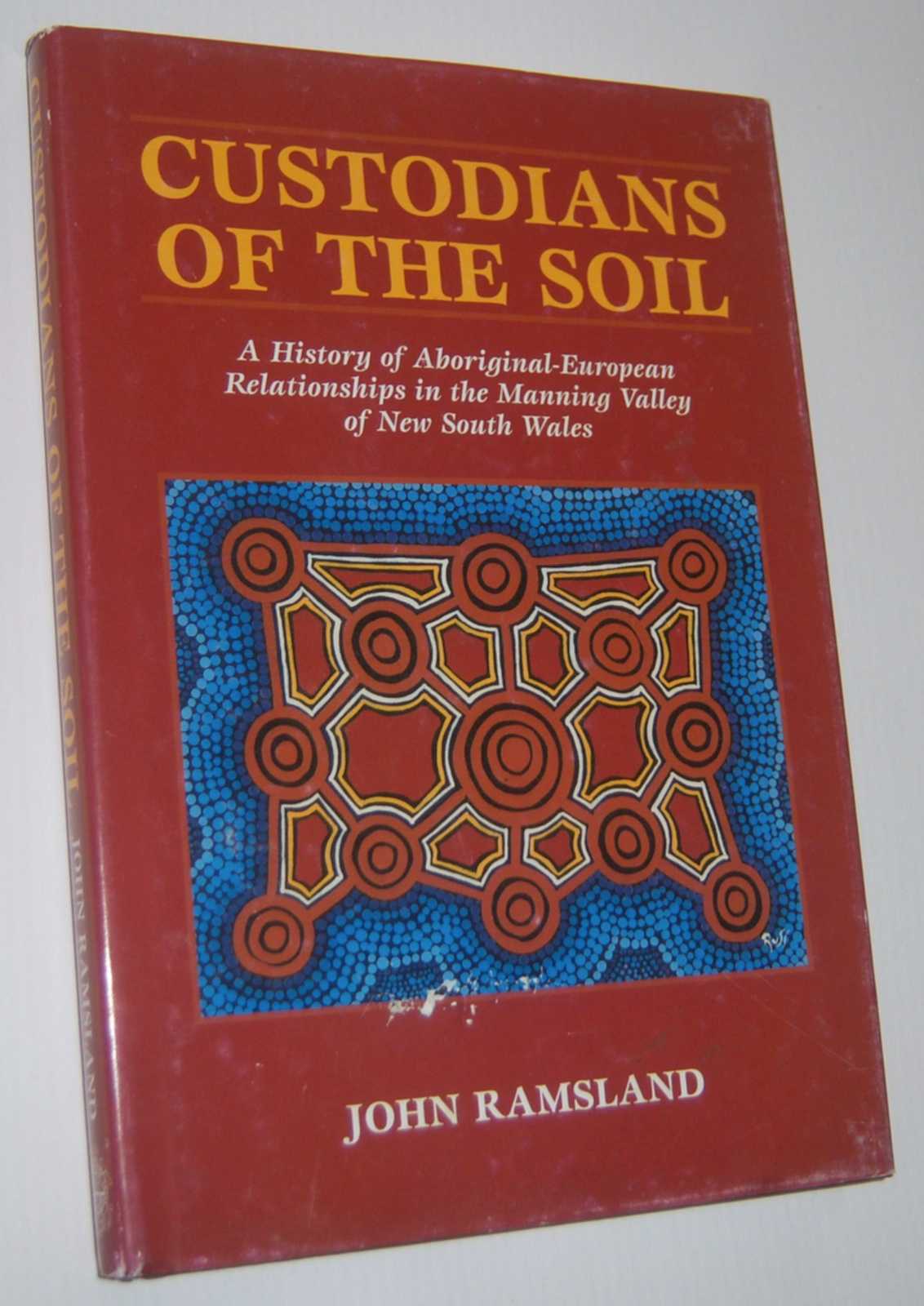 CUSTODIANS OF THE SOIL: A History of Aboriginal-European Relationships in the Manning Valley of New South Wales Image for CUSTODIANS OF THE SOIL: A History of Aboriginal-European Relationships in the Manning Valley of New South Wales