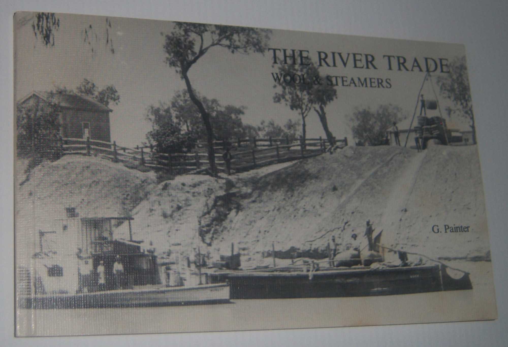 Image for THE RIVER TRADE: Wool and Steamers