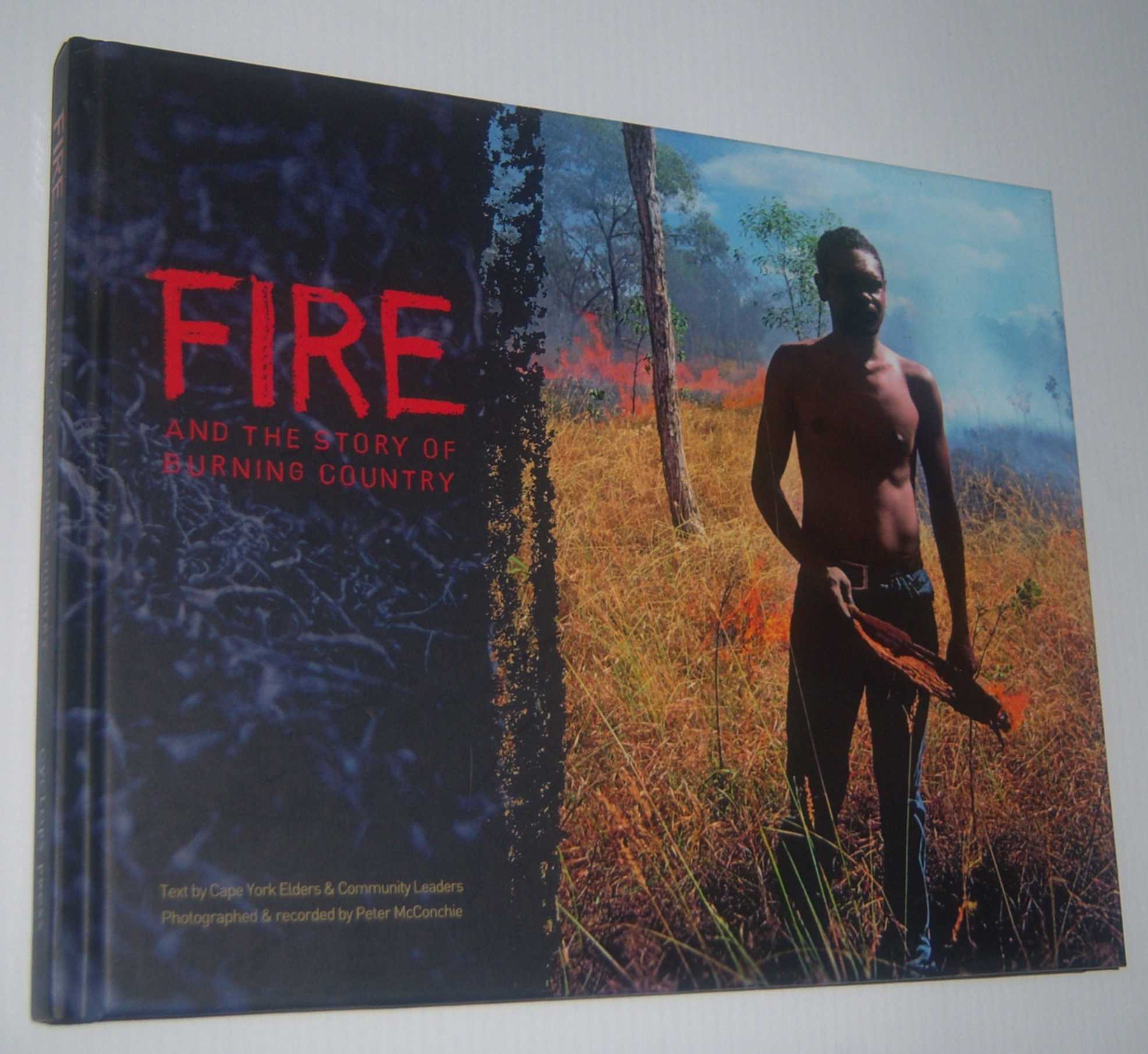 Image for FIRE AND THE STORY OF BURNING COUNTRY (Signed Copy)