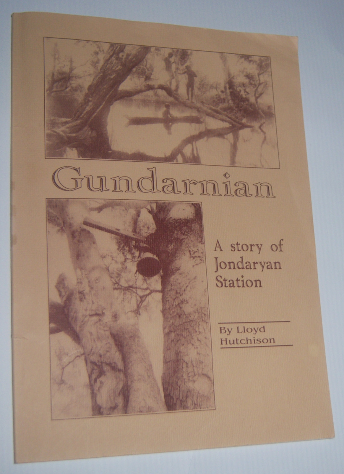 GUNDARNIAN: A Story of Jondaryan Station Image for GUNDARNIAN: A Story of Jondaryan Station