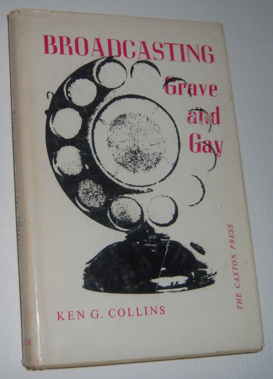 BROADCASTING GRAVE AND GAY (Signed Copy) Image for BROADCASTING GRAVE AND GAY (Signed Copy)