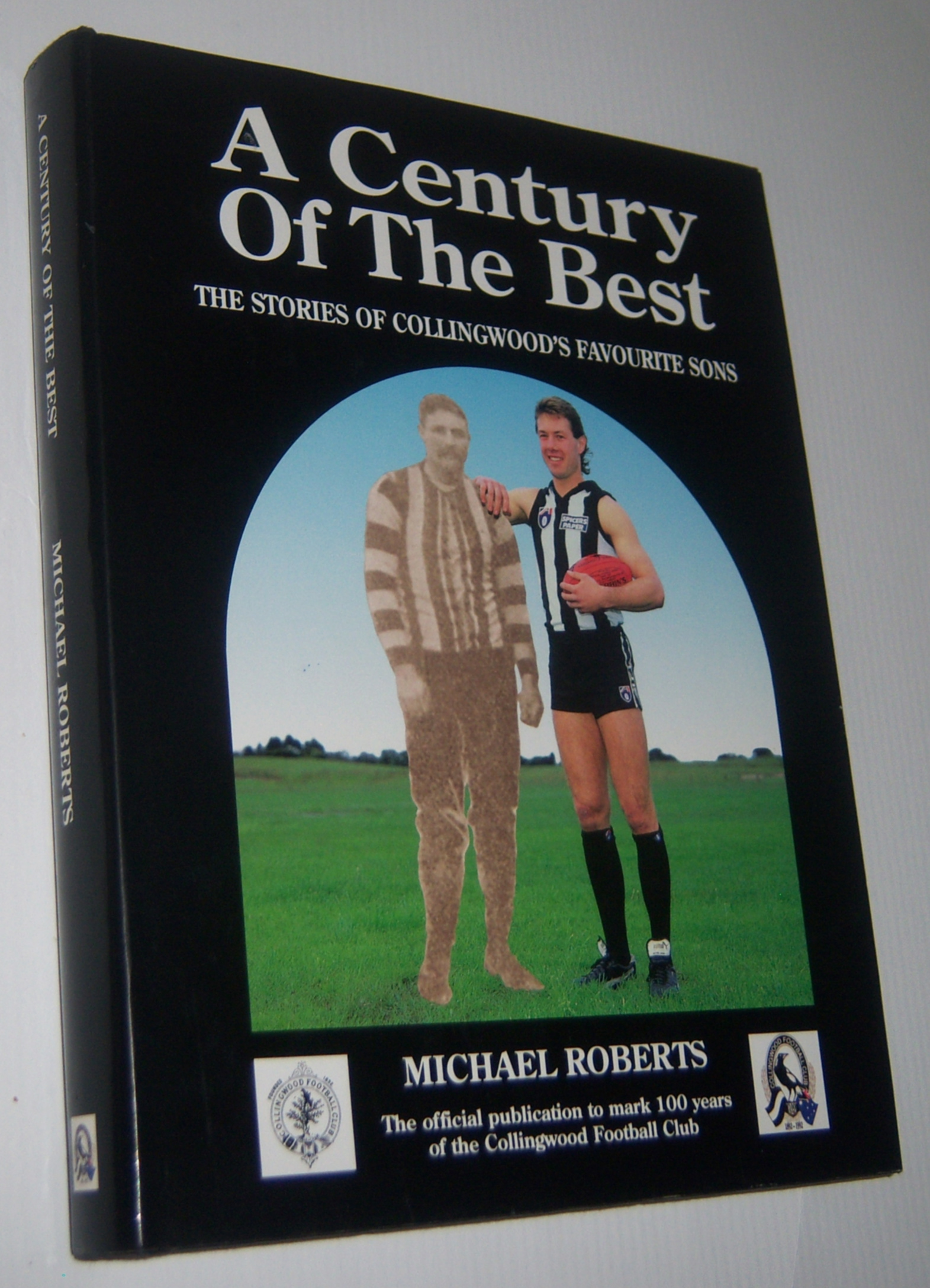 Image for A CENTURY OF THE BEST: The Stories of Collingwood's Favourite Sons