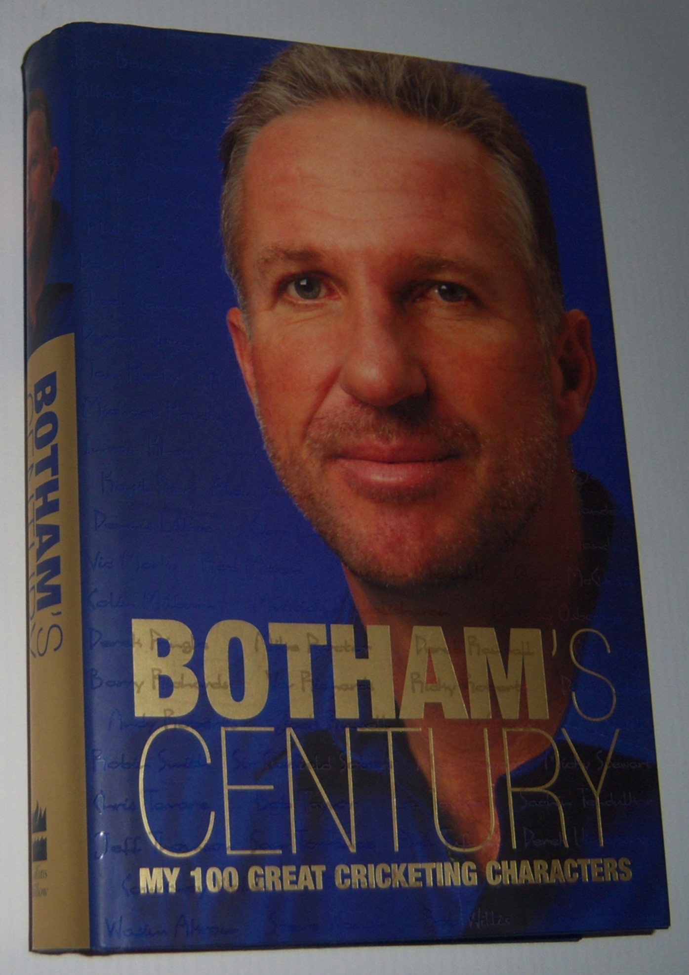 Image for BOTHAM'S CENTURY: My 100 Great Cricketing Characters (Signed Copy)