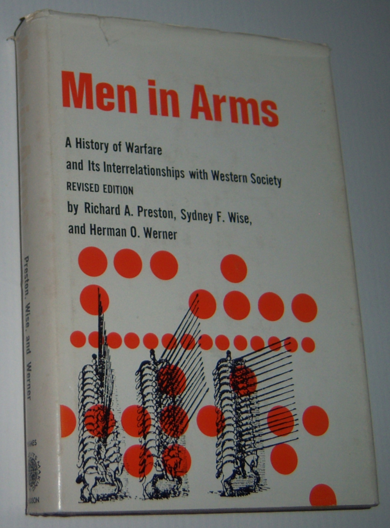 Image for MEN IN ARMS: A History of Warfare and Its Interrelationships with Western Society (Revised Edition)
