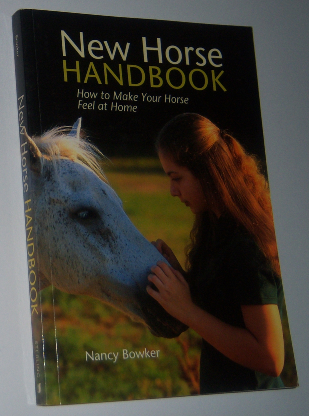Image for NEW HORSE HANDBOOK: Settling in Safely at a New Stable