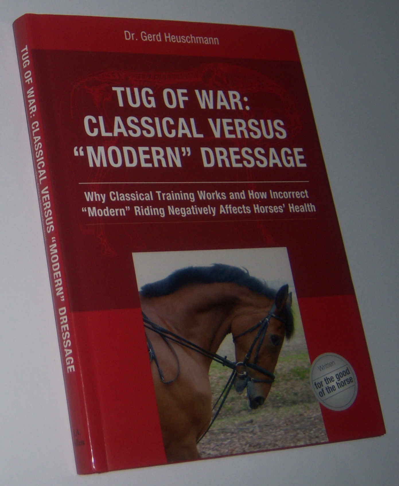 Image for TUG OF WAR: Classical Versus "Modern" Dressage